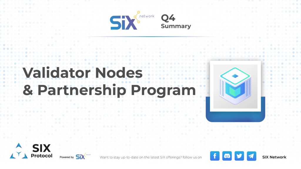 Validator Nodes and Partnership Program