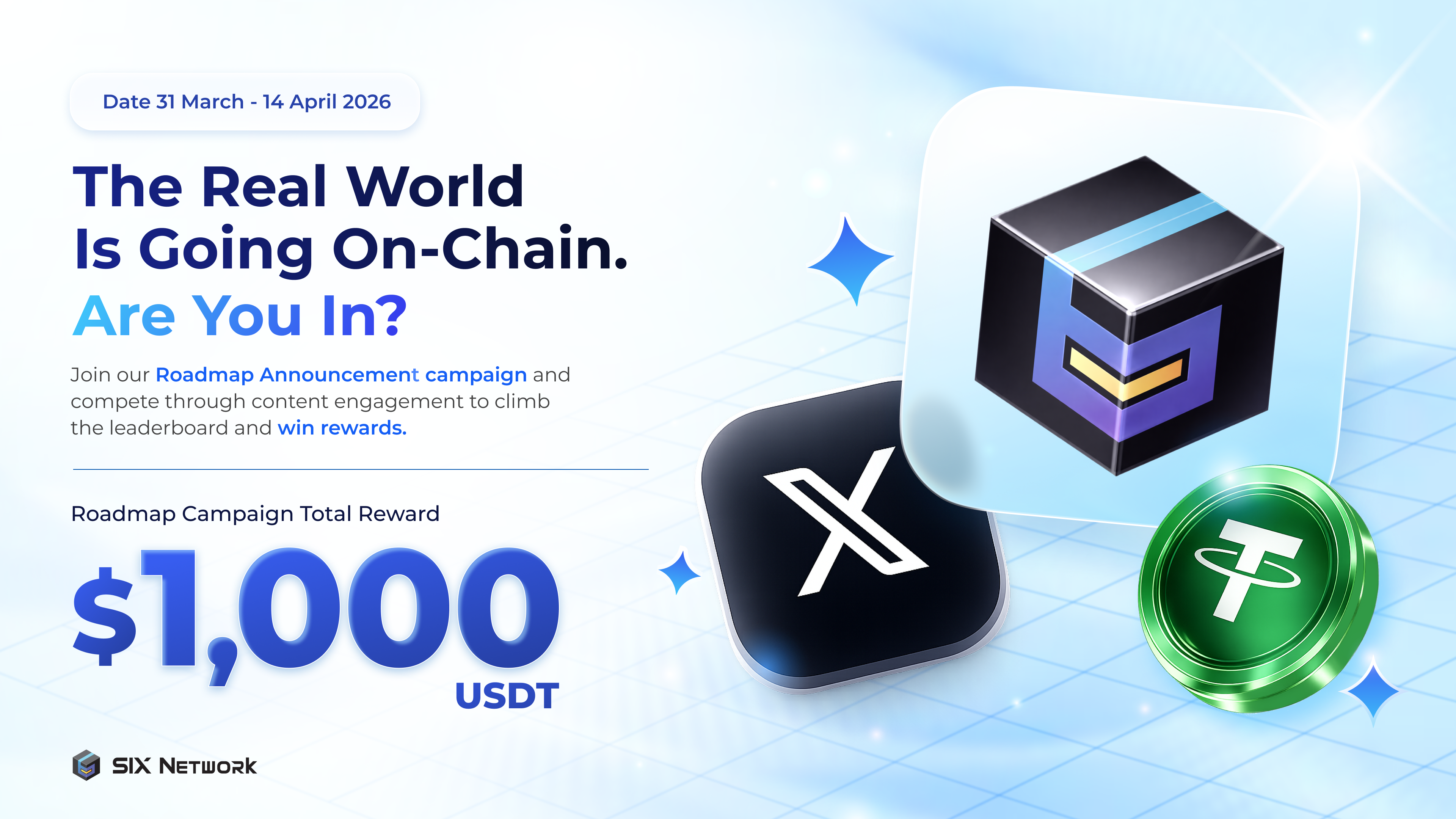 Celebrate the SIX Network Roadmap 2026 with our campaign 
Win a total of $1,000 USDT